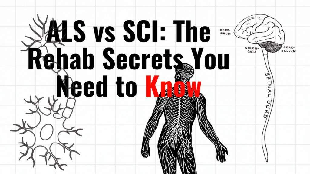 als-vs-spinal-cord-injury-physiotherapy-differences