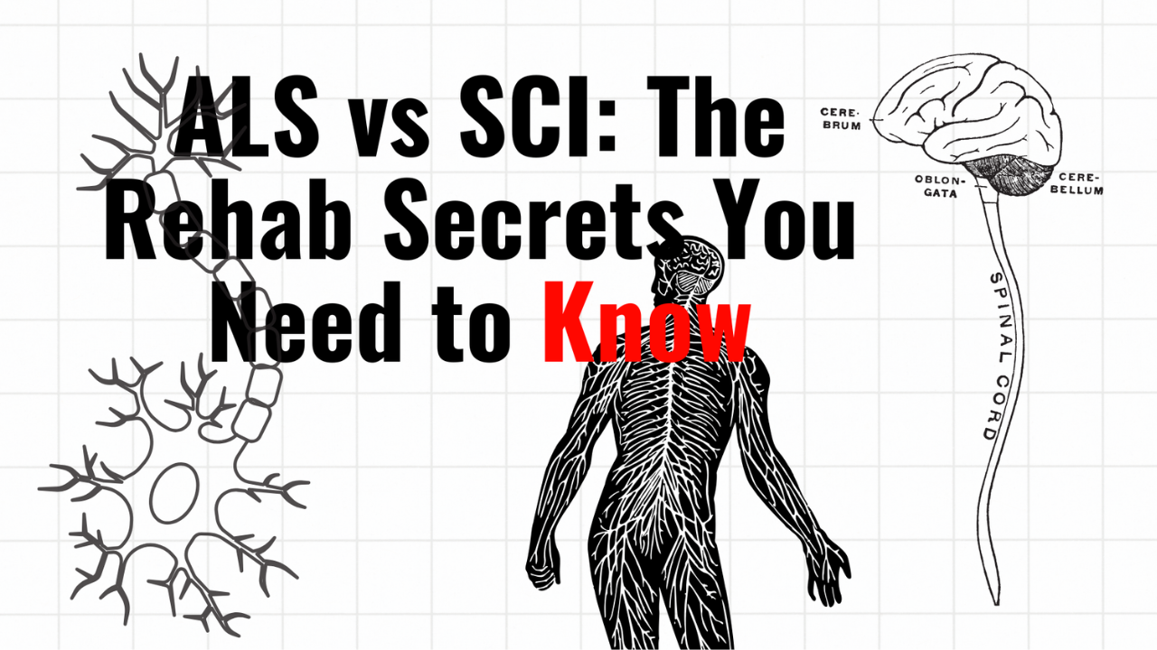 ALS vs Spinal Cord Injury Physiotherapy Differences